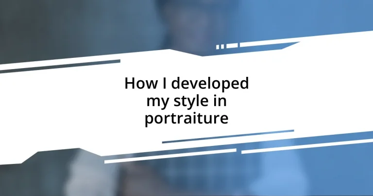 How I developed my style in portraiture