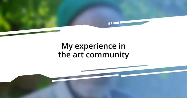 My experience in the art community