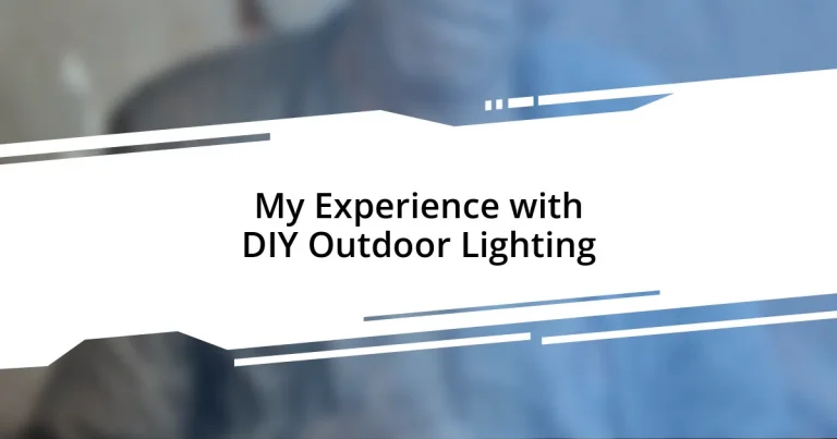 My Experience with DIY Outdoor Lighting