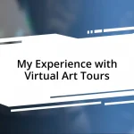 My Experience with Virtual Art Tours