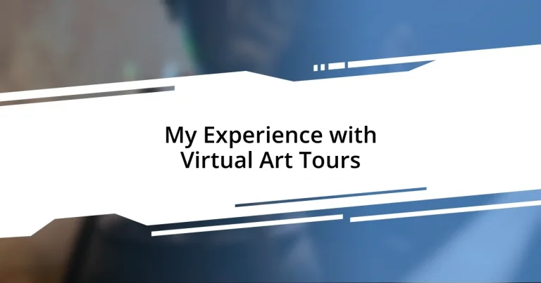 My Experience with Virtual Art Tours