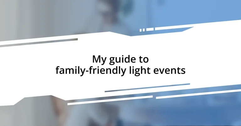 My guide to family-friendly light events