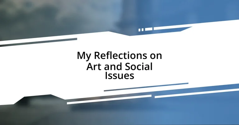 My Reflections on Art and Social Issues