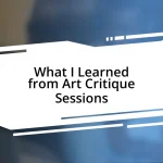 What I Learned from Art Critique Sessions