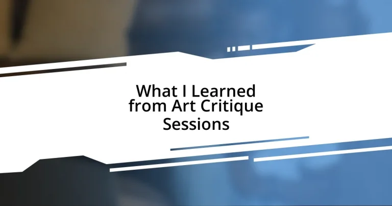 What I Learned from Art Critique Sessions