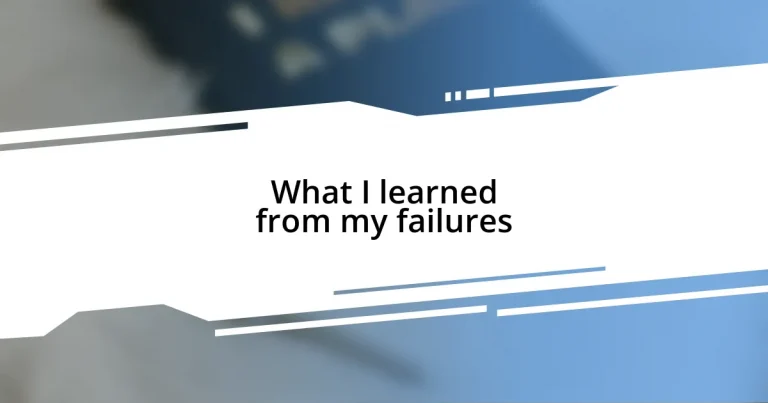 What I learned from my failures