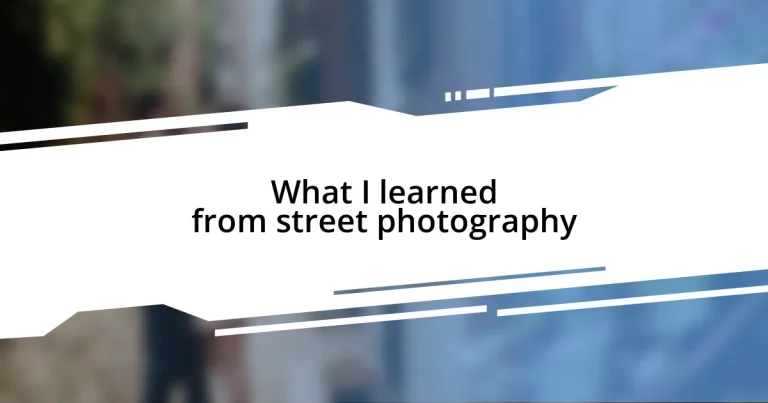 What I learned from street photography