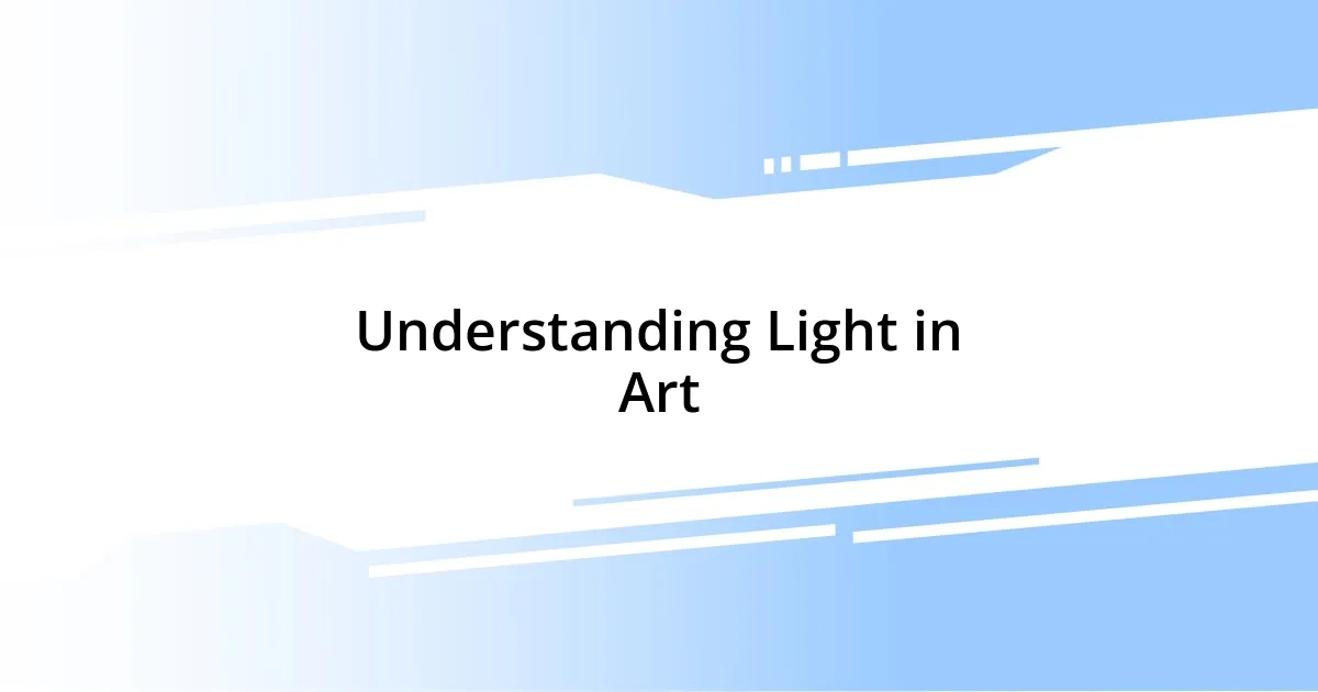 Understanding Light in Art