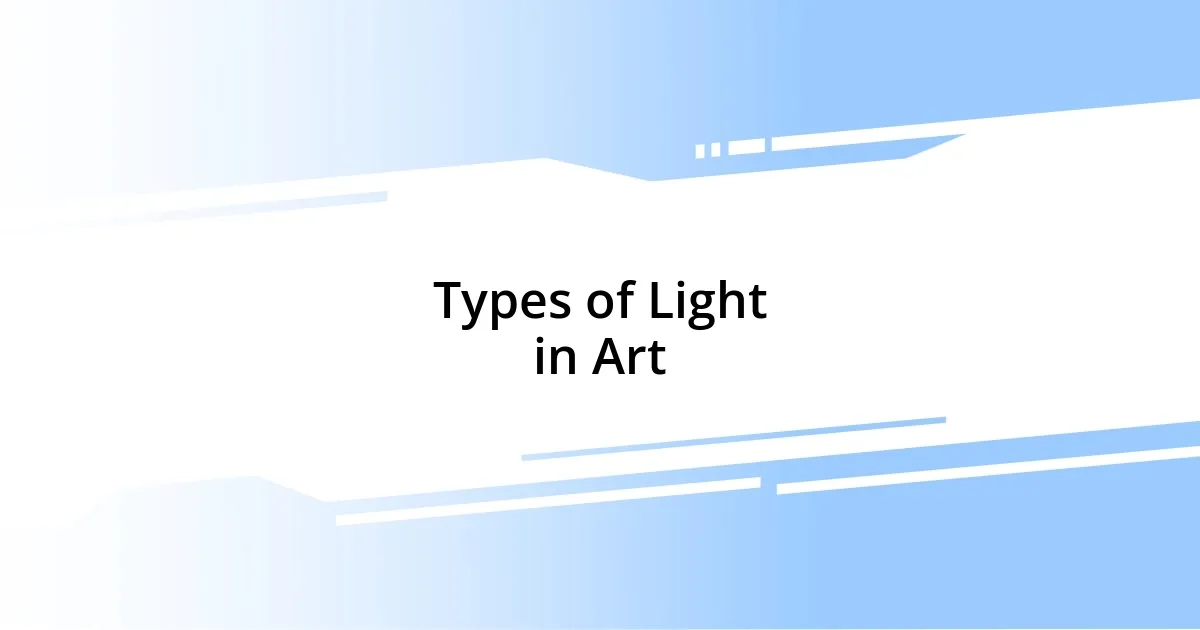 Types of Light in Art