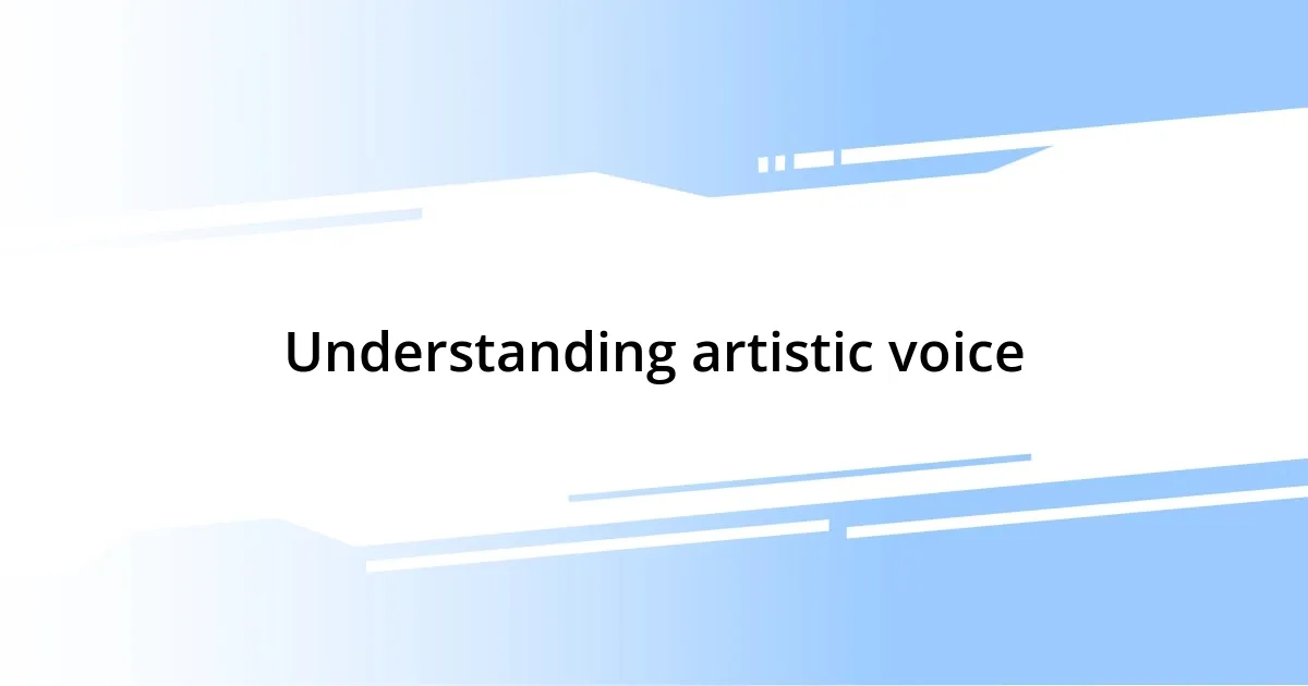 Understanding artistic voice